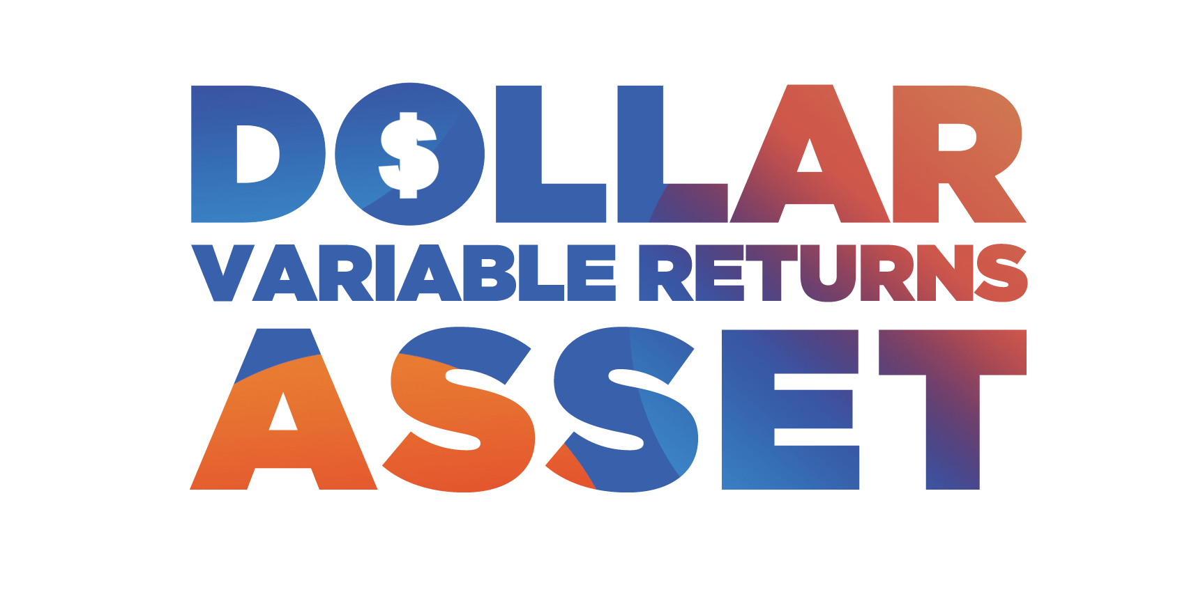 Dollar Variable Returns Asset